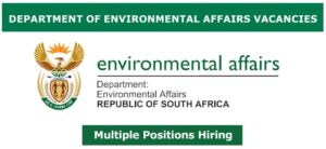 Department of Environmental Affairs Vacancies 2025 – Available Positions
