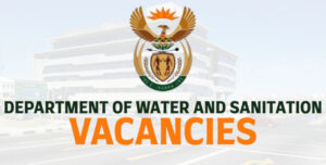 DWS Vacancies – Apply Now For Department of Water and Sanitation Latest Jobs