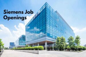 Siemens Careers 2025 – Apply Now For Latest Jobs