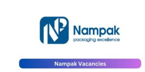 Nampak Vacancies – Apply Now For Recent Employment Opportunities